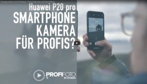 Huawei P20 Pro: Smartphonekamera für Profis