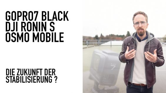 ProfiFoto TV: GOPRO 7 – RONIN S – OSMO MOBILE – Warum DIESE Stabiliserung die Zukunft ist