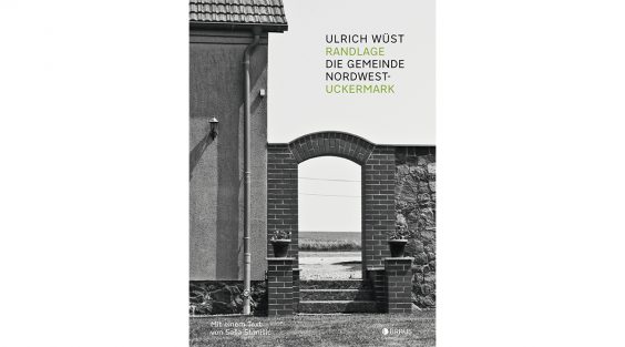 Randlage. Die Gemeinde Nordwest-Uckermark