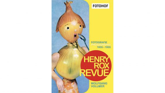 Henry Rox Revue. Fotografie 1935-1955