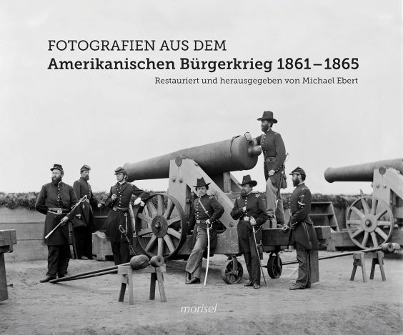 Fotografien aus dem Amerikanischen Bürgerkrieg